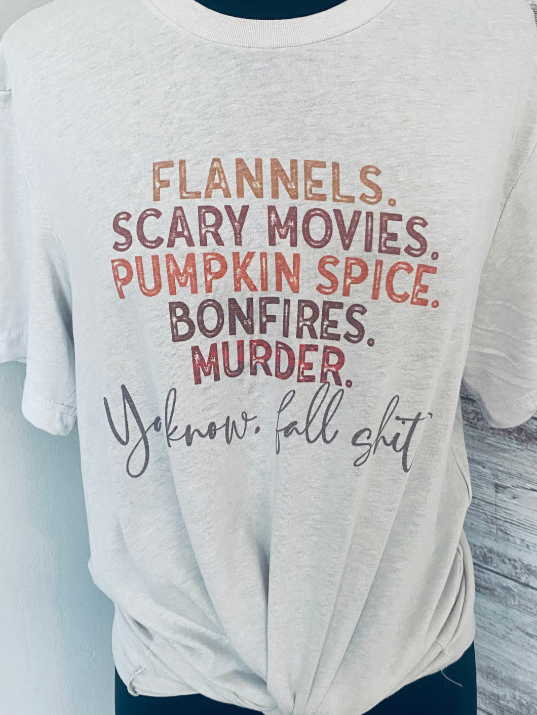 Fall Sh*t Tee