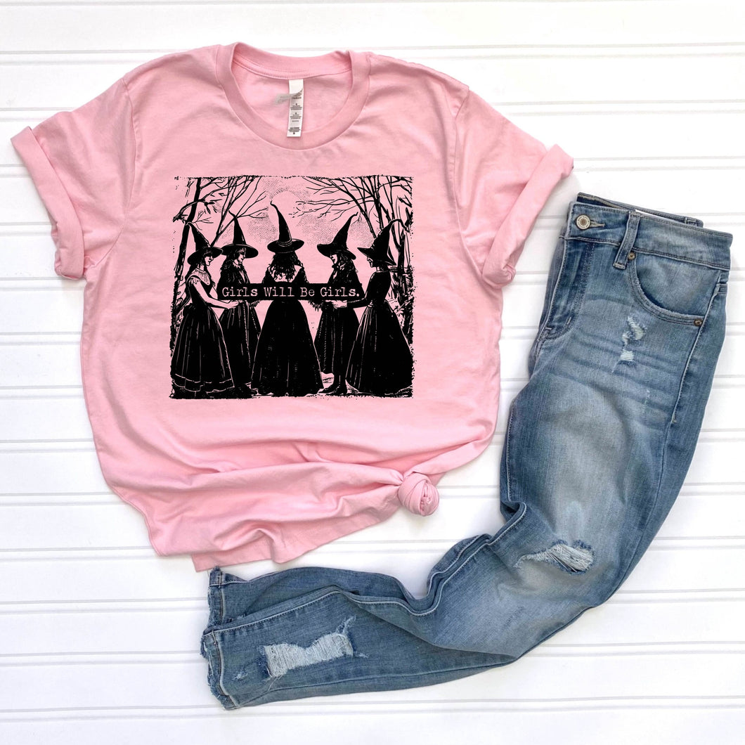 Girls Will Be Girls Tee